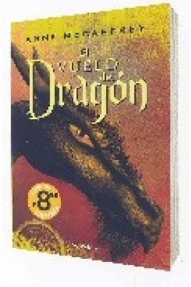 El vuelo del dragón (Los jinetes de Dragones de Pern)