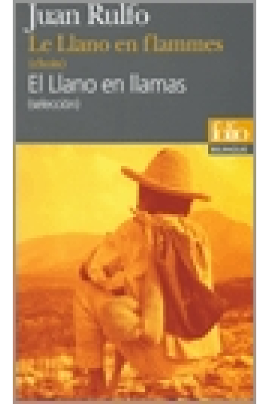 Le Llano en flammes (choix) / El Llano en llamas (selección). Bilingüe