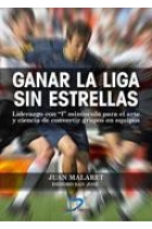 Ganar la liga sin estrellas