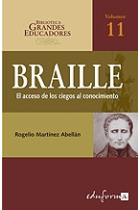 Louis Braille : el acceso de los ciegos al conocimiento