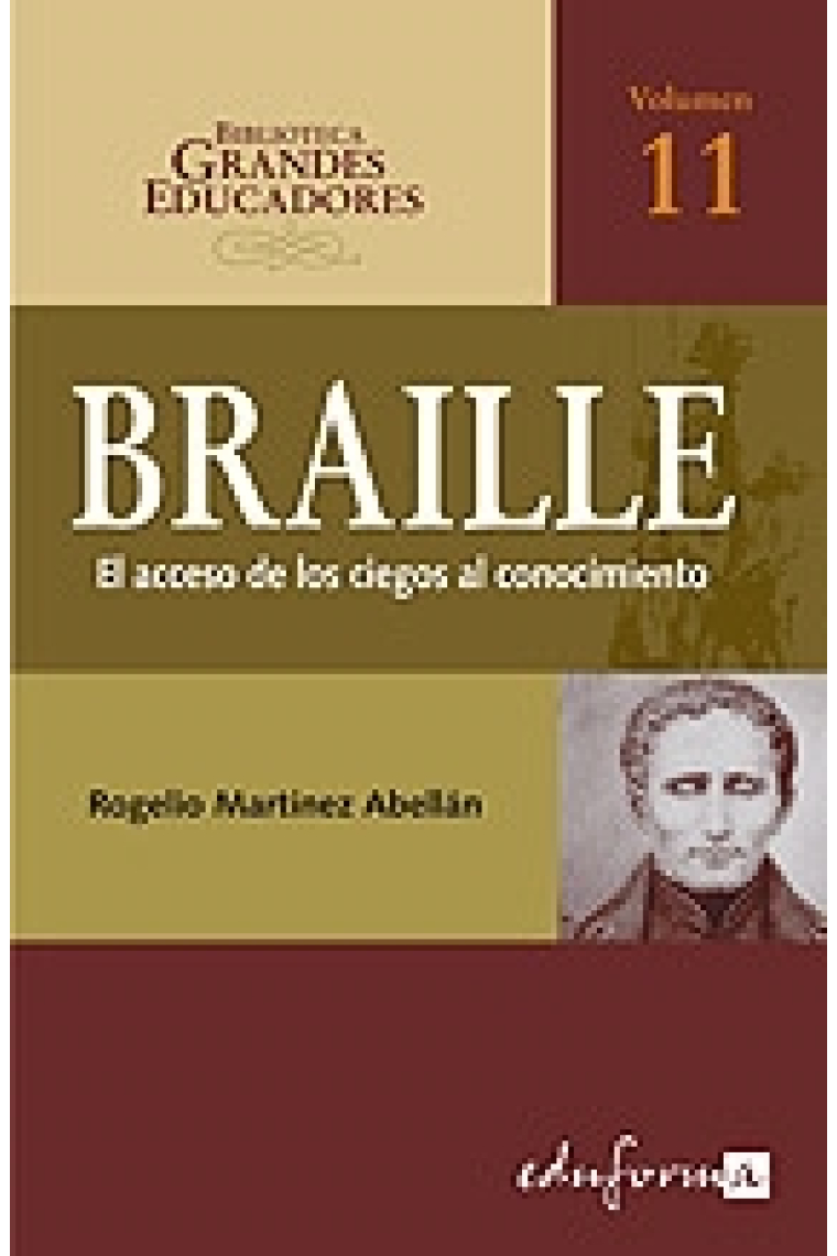 Louis Braille : el acceso de los ciegos al conocimiento