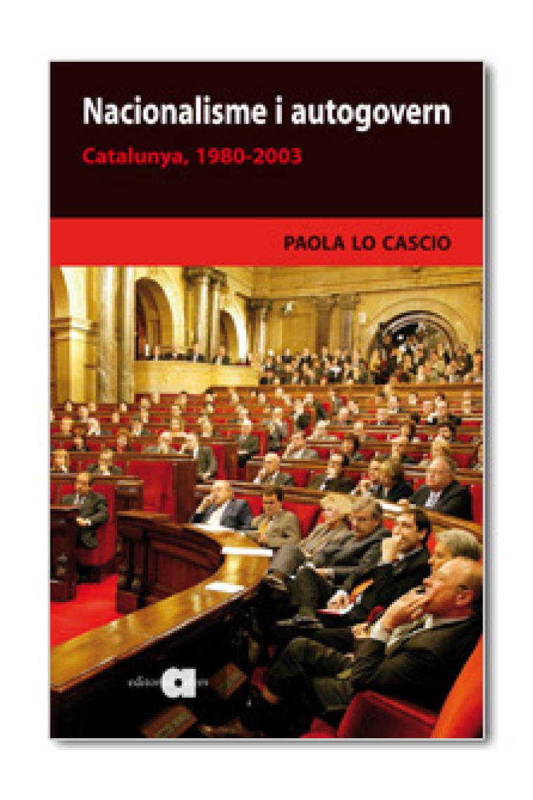 Nacionalisme i autogovern : Catalunya, 1980-2003