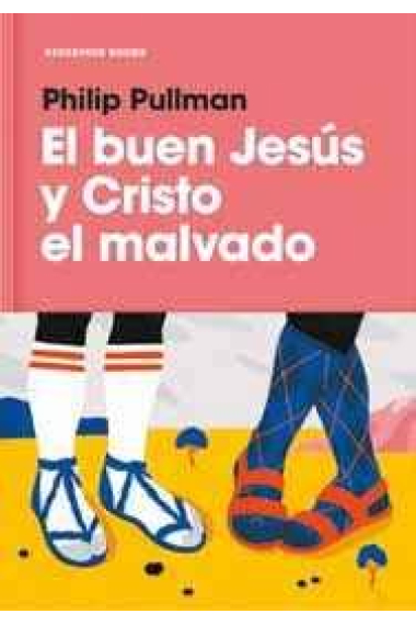 El buen Jesús y Cristo el malvado