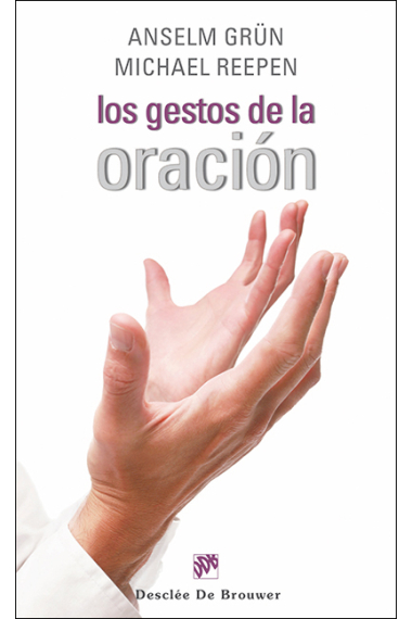 Los gestos de la oración