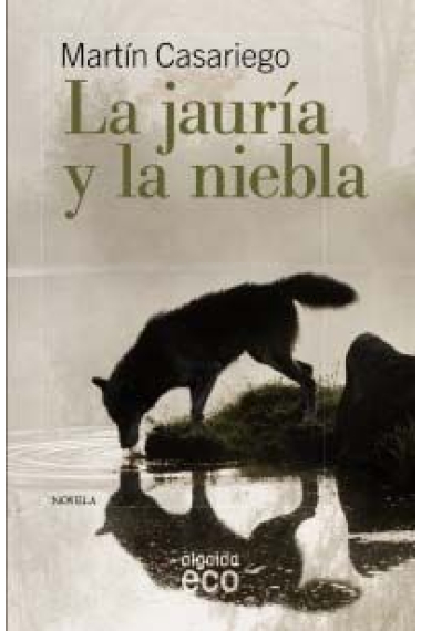 La jauria y la niebla