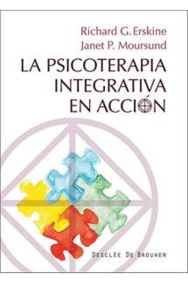 La psicoterapia integrativa en acción