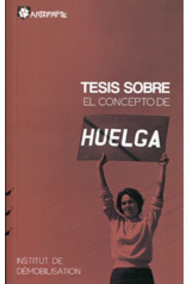 Tesis sobre el concepto de huelga