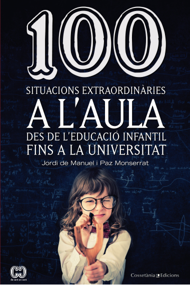 100 situacions extraordinàries a l'aula