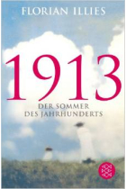 1913: Der Sommer des Jahrhunderts