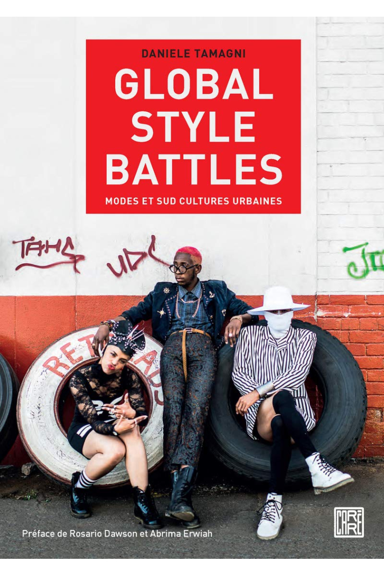 Global style battles. Modes et sud cultures urbaines