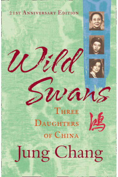 Wild Swans. Three Daughters of China