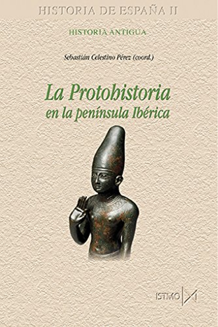 La Protohistoria en la península Ibérica