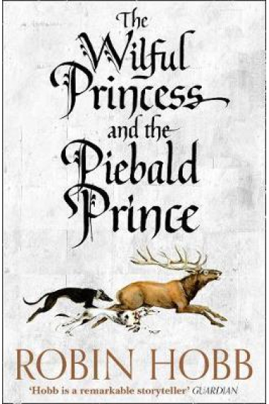 The Wilful Princess and the Piebald Prince