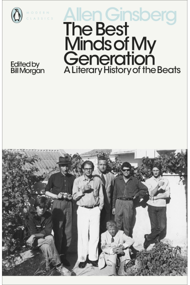 The Best Minds of My Generation : A Literary History of the Beats