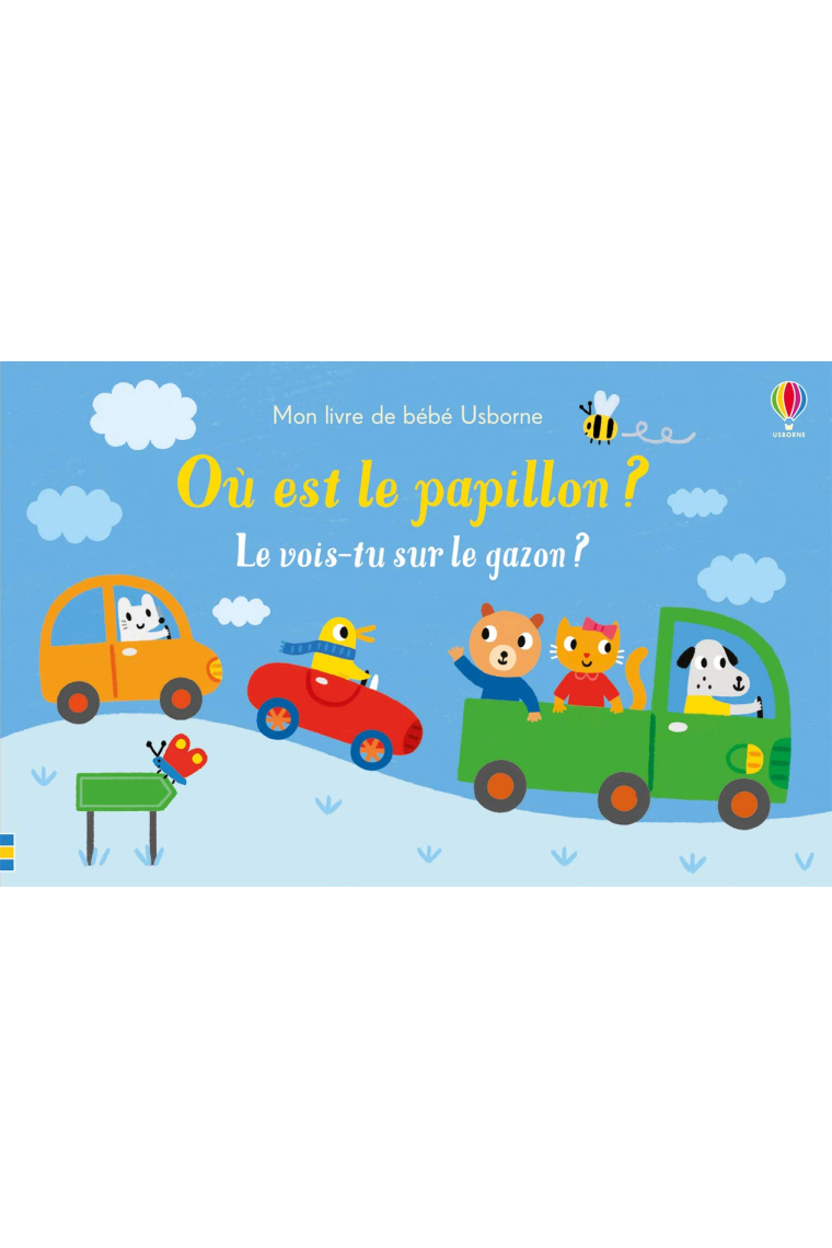 Où est le papillon? Le vois-tu sur le gazon? (Mon livre de bébé)