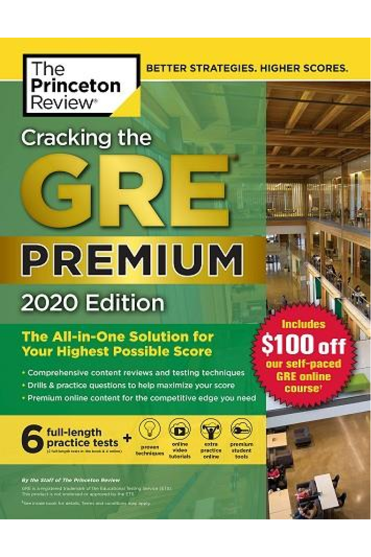 Cracking The GRE. Premium Edition With 6 Practice Tests (Graduate Test Prep)