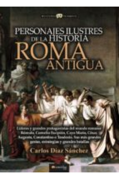 Personajes ilustres de la historia: Roma antigua