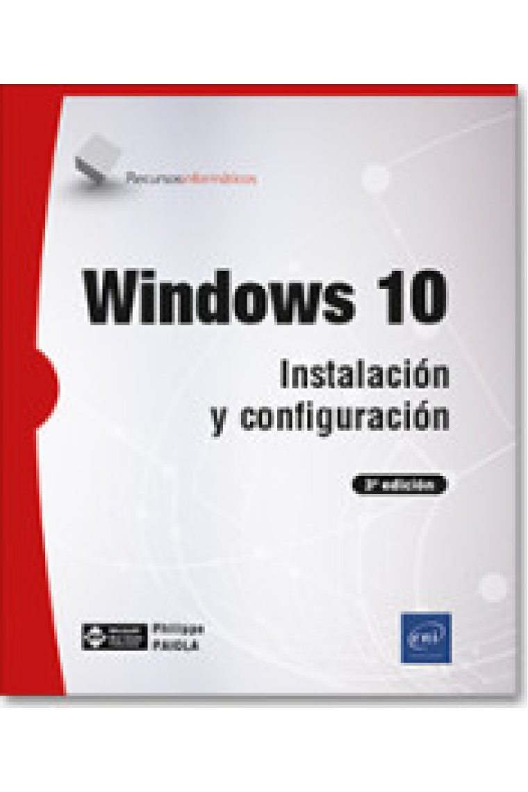 Windows 10 Instalación y configuración (3ª edición)