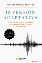 Inversion adaptativa. Cómo aumentar las probabilidades de supervivencia de tu cartera de inversión