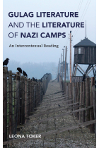 Gulag Literature and the Literature of Nazi Camps: An Intercontexual Reading