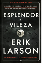 Esplendor y vileza. La historia de Churchill y su entorno familiar durante el período más crítico de la guerra