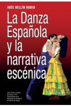 La Danza Española y la narrativa escénica