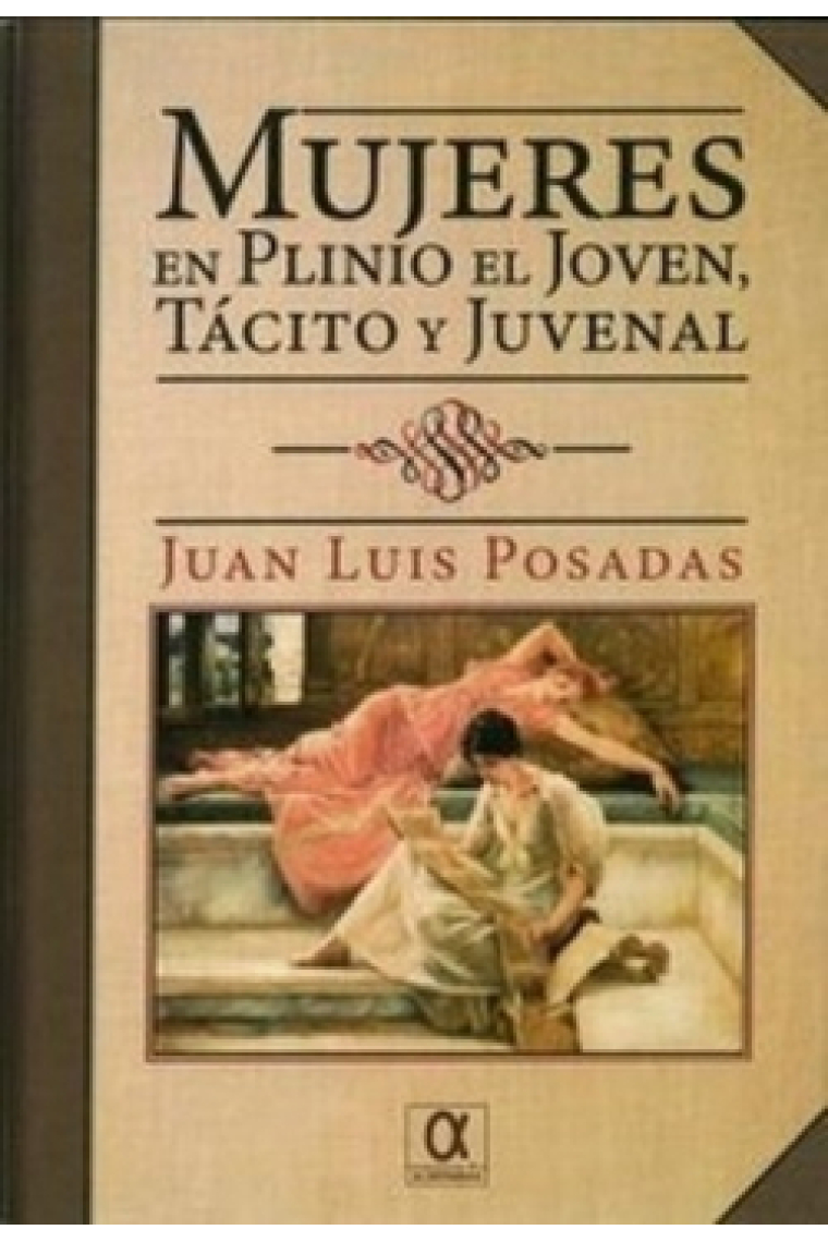 Mujeres en Plinio el joven, Tácito y Juvenal