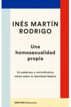 Una homosexualidad propia. Un poderoso y reivindicativo relato sobre la indentidad lésbica