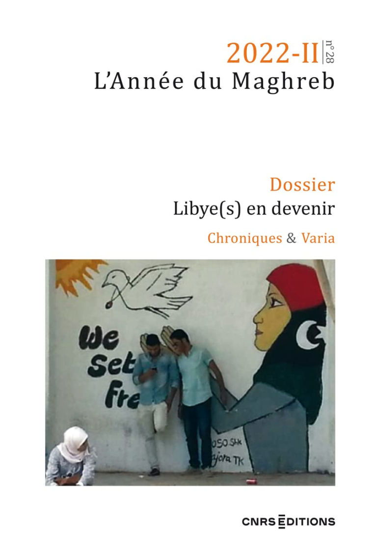 Année du Maghreb n°28 2022-2 - Libye(s) en devenir et Chroniques