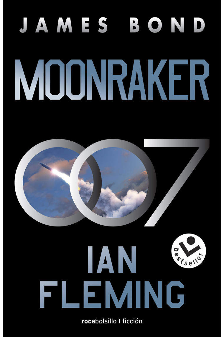 Moonraker (James Bond 007 Libro 3)