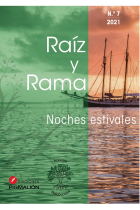 RAÍZ Y RAMA Nº 7 NOCHES ESTIVALES