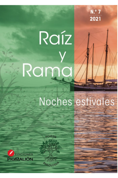 RAÍZ Y RAMA Nº 7 NOCHES ESTIVALES