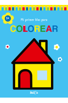 MI PRIMER BLOC PARA COLOREAR +3 CASA