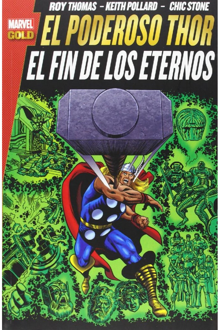 EL PODEROSO THOR: EL FIN DE LOS ETERNOS