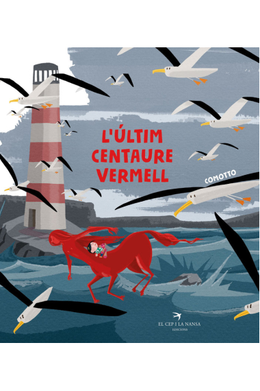 L'últim centaure vermell