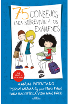 75 consejos para sobrevivir a los exámenes (Serie 75 Consejos 5)