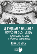 PROCESO GALILEO A TRAVES DE SUS TEXTOS: MENSAJERO DEL CIELO