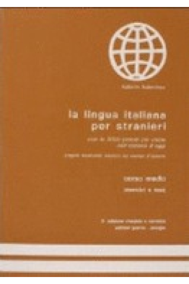 La lingua italiana per stranieri. Corso medio. Esercizi e test