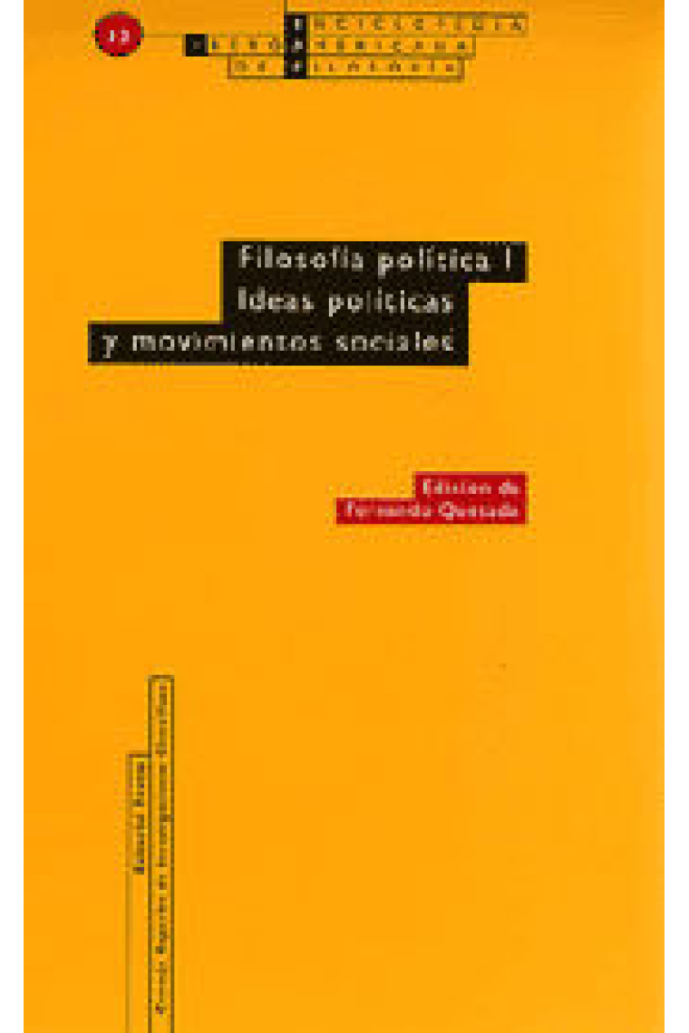 Filosofía política, I: Ideas políticas y movimientos sociales