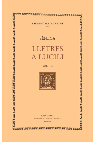 Lletres a Lucili, vol. III: llibres X-XV