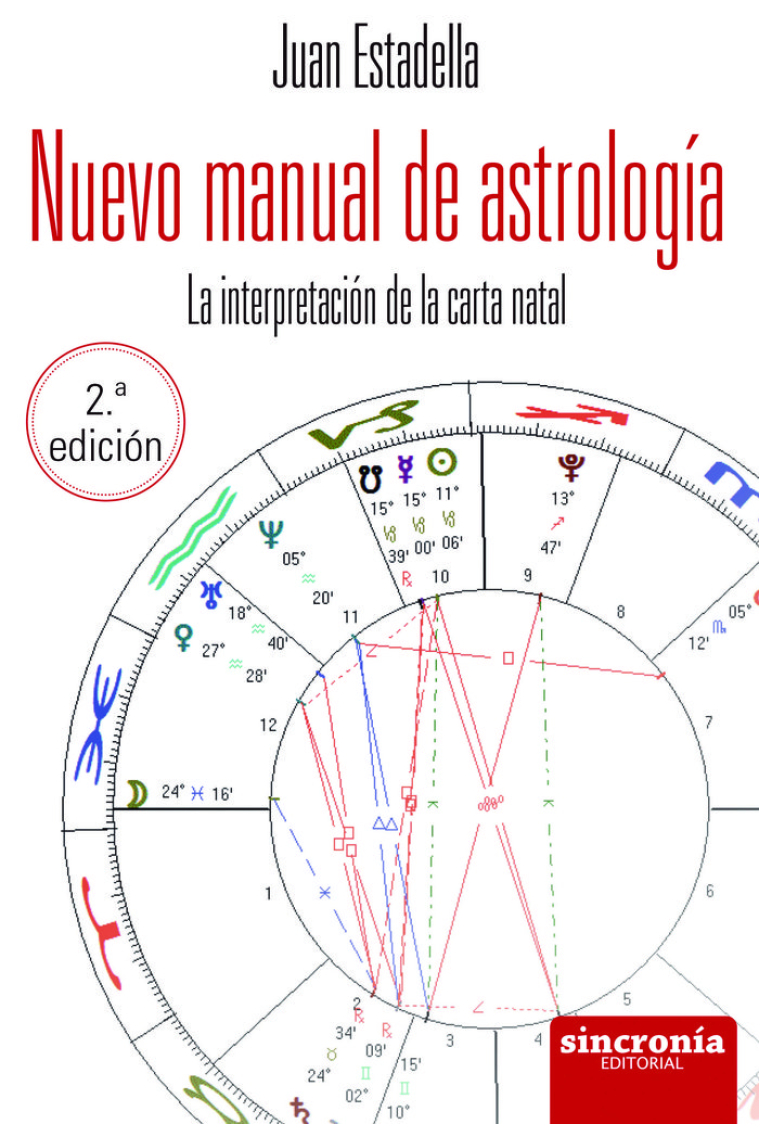 Nuevo manual de astrología. la interpretación de la carta natal