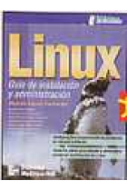 Linux. Guía de instalación y administración