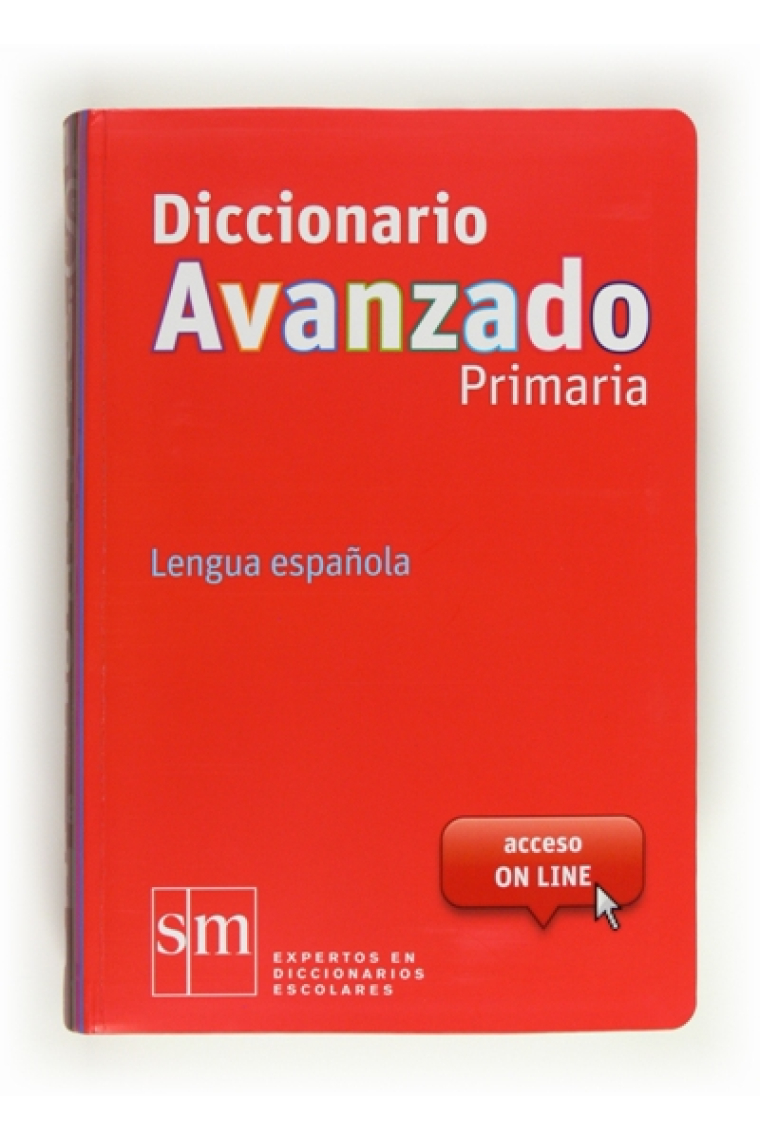 Diccionario Avanzado Primaria. Lengua española. Acceso ON LINE