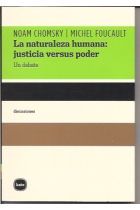 La naturaleza humana: justicia versus poder (un debate)