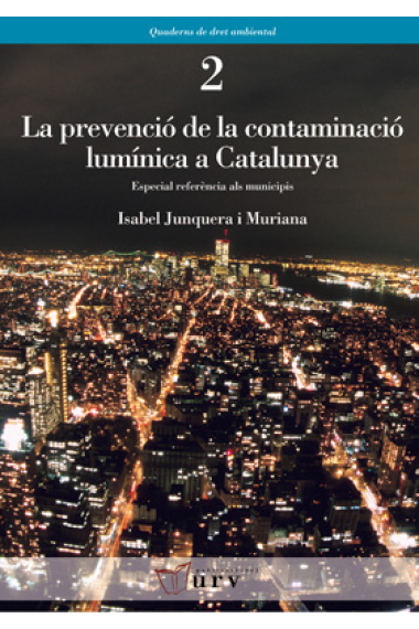 La prevenció de la contaminació lumínica a Catalunya