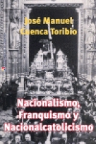 Nacionalismo, franquismo y nacionalcatolicismo