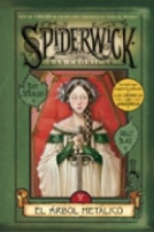 Las Crónicas de Spiderwick 4. El árbol metálico