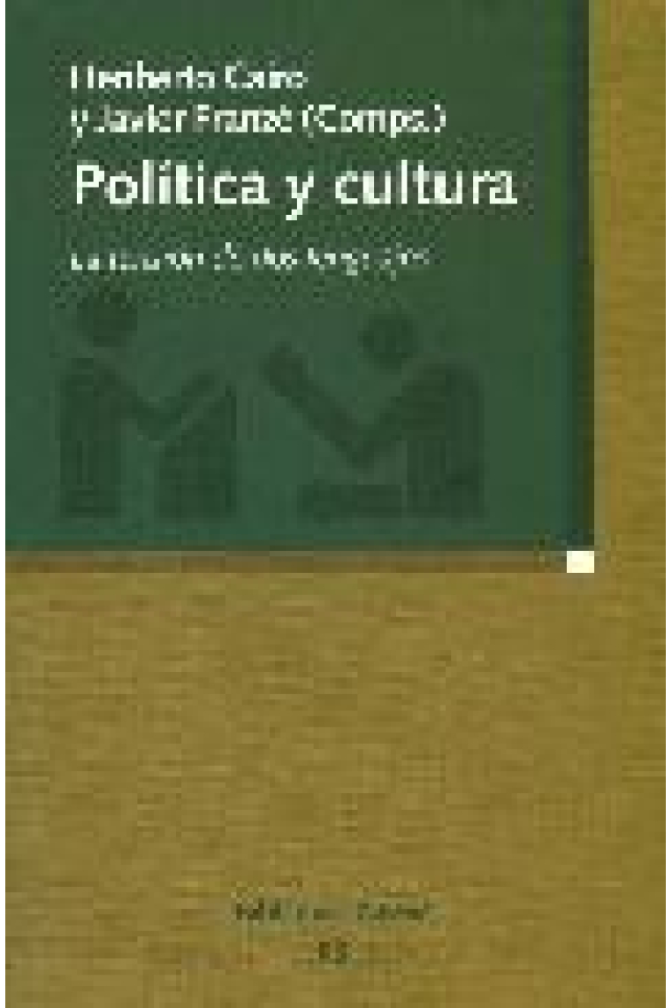 Política y cultura. La tensión de dos lenguajes