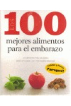 Los 100 mejores alimentos para el embarazo