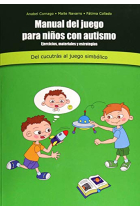 Manual del juego para niños con autismo. Del cucutrás al juego simbólico